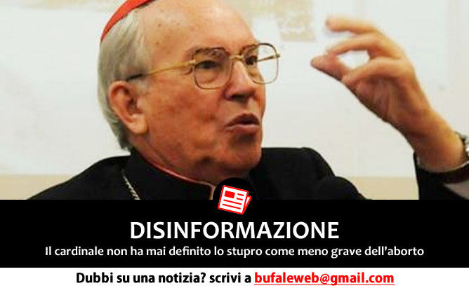 disinformazione-Cardinale-Giovanni-Battista-Re-stupro-meno-grave-aborto