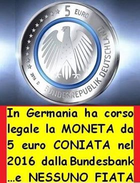 In Germania ha corso legale una moneta coniata dalla Bundesbank e nessuno fiata