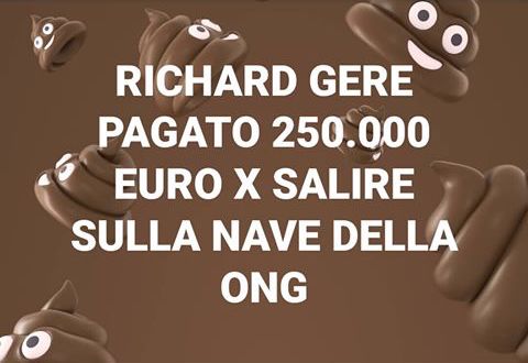 Richard Gere pagato 250.000 Euro x salire sulla nave della ONG
