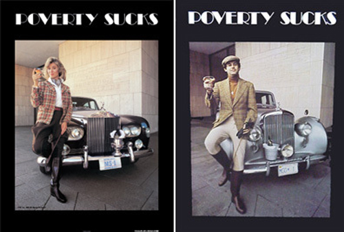 Poverty Sucks, "Che schifo essere poveri"