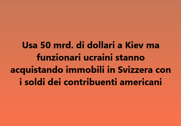"Funzionari Ucraini comprano immobili in Svizzera": il giro delle fonti russe