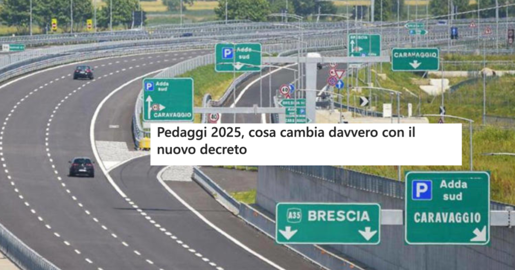 La bufala dei pedaggi green nel Decreto Infrastutture e perché non riusciamo a liberarcene