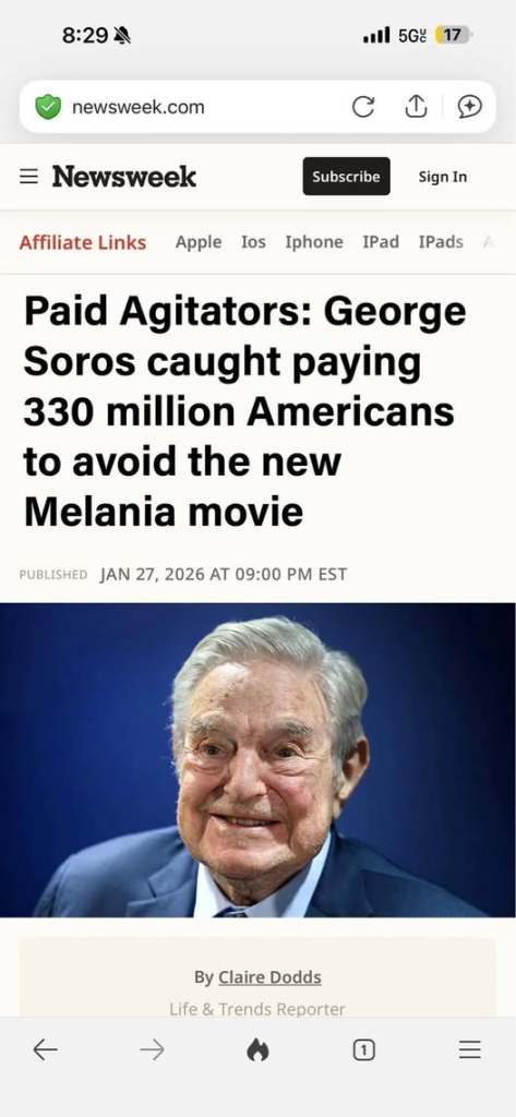 No, Newsweek non ha mai dichiarato che Soros sta pagando gli americani per non vedere il film su Melania Trump